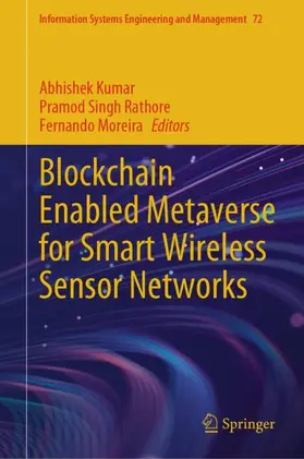 Kumar / Rathore / Moreira |  Blockchain Enabled Metaverse for Smart Wireless Sensor Networks | Buch |  Sack Fachmedien