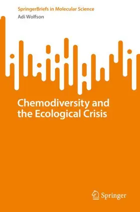 Wolfson |  Chemodiversity and the Ecological Crisis | Buch |  Sack Fachmedien