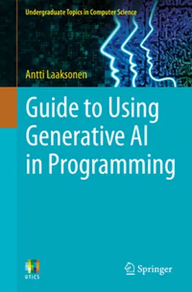 Laaksonen | Guide to Using Generative AI in Programming | E-Book | www2.sack.de