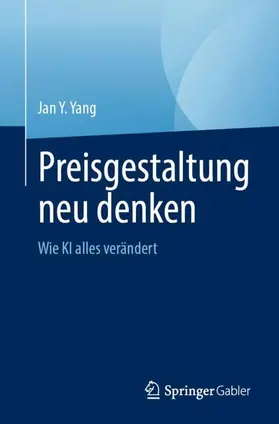 Yang | Preisgestaltung neu denken | Buch | 978-3-032-07468-3 | sack.de