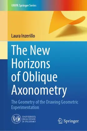 Inzerillo |  The New Horizons of Oblique Axonometry | Buch |  Sack Fachmedien