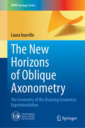 Inzerillo |  The New Horizons of Oblique Axonometry | eBook | Sack Fachmedien