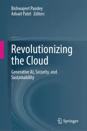 Pandey / Patel |  Revolutionizing the Cloud | Buch |  Sack Fachmedien