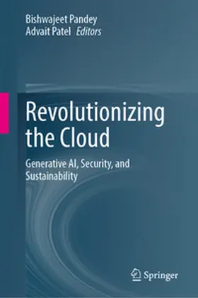 Pandey / Patel |  Revolutionizing the Cloud | eBook | Sack Fachmedien