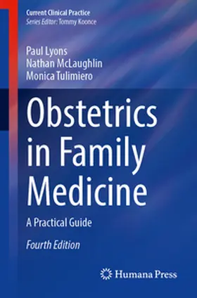 Lyons / McLaughlin / Tulimiero |  Obstetrics in Family Medicine | eBook | Sack Fachmedien