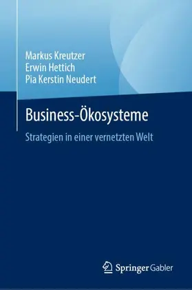 Kreutzer / Hettich / Neudert | Business- Ökosysteme | Buch | 978-3-032-07708-0 | www2.sack.de