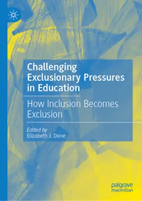 Done |  Challenging Exclusionary Pressures in Education | eBook | Sack Fachmedien
