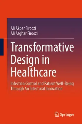 Firoozi |  Transformative Design in Healthcare | Buch |  Sack Fachmedien