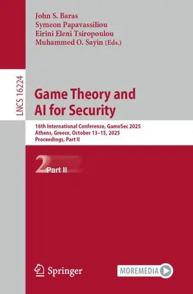 Baras / Papavassiliou / Tsiropoulou |  Game Theory and AI for Security | Buch |  Sack Fachmedien