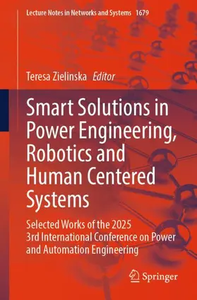 Zielinska |  Smart Solutions in Power Engineering, Robotics and Human Centered Systems | Buch |  Sack Fachmedien