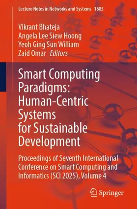 Bhateja / Hoong / William |  Smart Computing Paradigms: Human-Centric Systems for Sustainable Development | Buch |  Sack Fachmedien