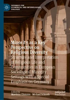 Ehmann / Schroth |  Minority as a Key Perspective on Religious Diversity | Buch |  Sack Fachmedien