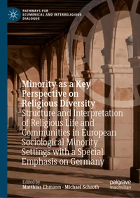 Ehmann / Schroth |  Minority as a Key Perspective on Religious Diversity | eBook | Sack Fachmedien