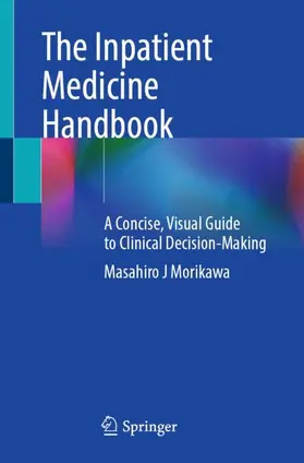 Morikawa | The Inpatient Medicine Handbook | Buch | 978-3-032-08397-5 | www2.sack.de