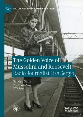 Gerbi |  The Golden Voice of Mussolini and Roosevelt | Buch |  Sack Fachmedien