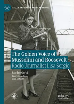 Gerbi |  The Golden Voice of Mussolini and Roosevelt | eBook | Sack Fachmedien