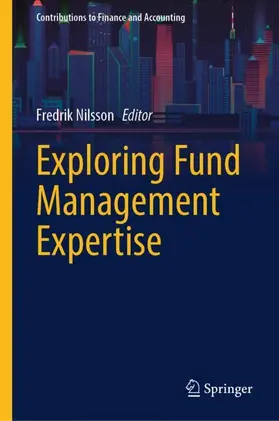 Nilsson |  Exploring Fund Management Expertise | Buch |  Sack Fachmedien