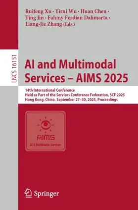 Xu / Wu / Chen |  AI and Multimodal Services - AIMS 2025 | Buch |  Sack Fachmedien