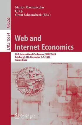 Mavronicolas / Qi / Schoenebeck |  Web and Internet Economics | Buch |  Sack Fachmedien