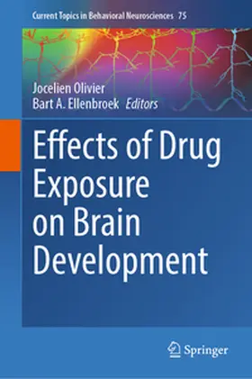 Olivier / Ellenbroek | Effects of Drug Exposure on Brain Development | E-Book | sack.de