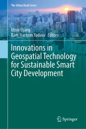 Ujang / Yadava |  Innovations in Geospatial Technology for Sustainable Smart City Development | eBook | Sack Fachmedien