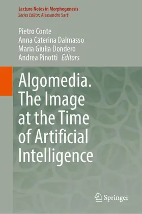 Conte / Dalmasso / Dondero |  Algomedia. The Image at the Time of Artificial Intelligence | Buch |  Sack Fachmedien