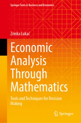 Lukac / Lukac | Economic Analysis Through Mathematics | E-Book | www2.sack.de