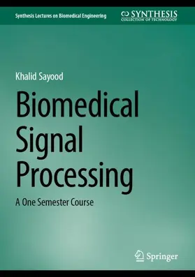 Sayood |  Biomedical Signal Processing | Buch |  Sack Fachmedien