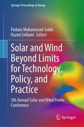 Muhammad-Sukki / Sellami |  Solar and Wind Beyond Limits for Technology, Policy, and Practice | Buch |  Sack Fachmedien