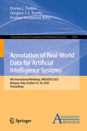 Tonkin / Tourte / Yordanova |  Annotation of Real-World Data for Artificial Intelligence Systems | eBook | Sack Fachmedien
