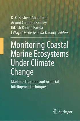 Basheer Ahammed / Pandey / Parida |  Monitoring Coastal Marine Ecosystems Under Climate Change | Buch |  Sack Fachmedien
