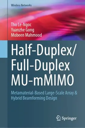 Le-Ngoc / Gong / Mahmood |  Half-Duplex/Full-Duplex MU-mMIMO | Buch |  Sack Fachmedien