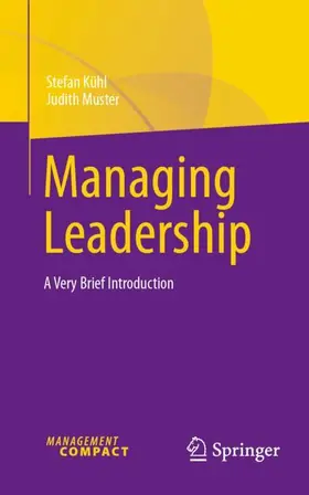 Kühl / Muster |  Managing Leadership | Buch |  Sack Fachmedien