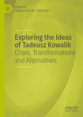 Konat / Rae |  Exploring the Ideas of Tadeusz Kowalik | Buch |  Sack Fachmedien