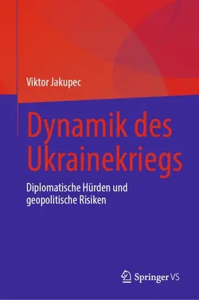 Jakupec |  Dynamik des Ukrainekriegs | Buch |  Sack Fachmedien