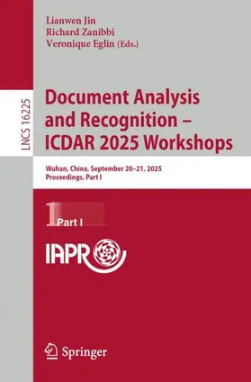 Jin / Zanibbi / Eglin |  Document Analysis and Recognition - ICDAR 2025 Workshops | Buch |  Sack Fachmedien