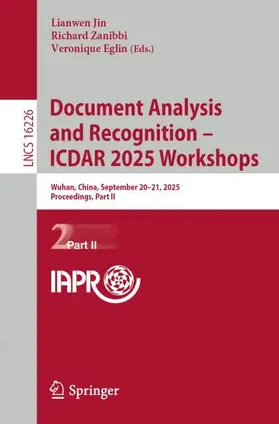 Jin / Zanibbi / Eglin |  Document Analysis and Recognition - ICDAR 2025 Workshops | Buch |  Sack Fachmedien