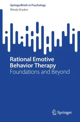 Dryden |  Rational Emotive Behavior Therapy | Buch |  Sack Fachmedien