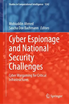 Ahmed / Bachmann |  Cyber Espionage and National Security Challenges | Buch |  Sack Fachmedien