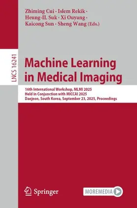 Cui / Rekik / Suk |  Machine Learning in Medical Imaging | Buch |  Sack Fachmedien
