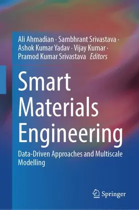 Ahmadian / Srivastava / Yadav |  Smart Materials Engineering | Buch |  Sack Fachmedien