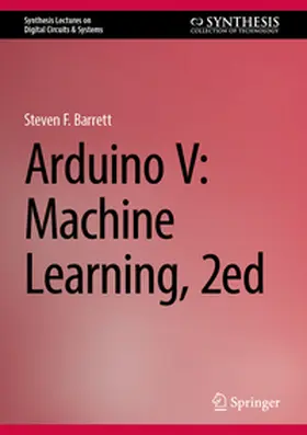 Barrett |  Arduino V: Machine Learning, 2ed | eBook | Sack Fachmedien