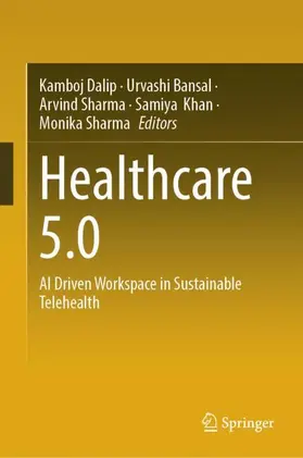 Dalip / Bansal / Sharma |  Healthcare 5.0 | Buch |  Sack Fachmedien