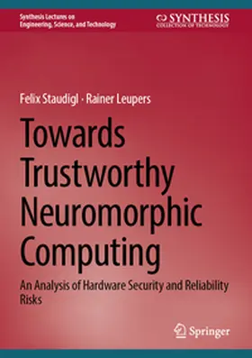 Staudigl / Leupers |  Towards Trustworthy Neuromorphic Computing | eBook | Sack Fachmedien