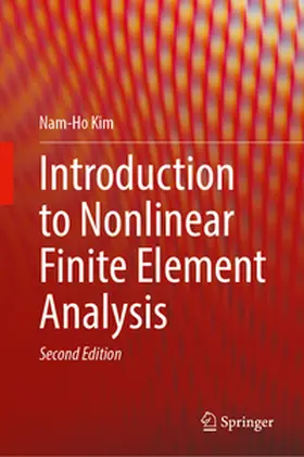 Kim | Introduction to Nonlinear Finite Element Analysis | E-Book | www2.sack.de