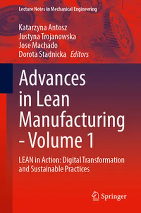 Antosz / Trojanowska / Machado |  Advances in Lean Manufacturing, Volume 1 | eBook | Sack Fachmedien