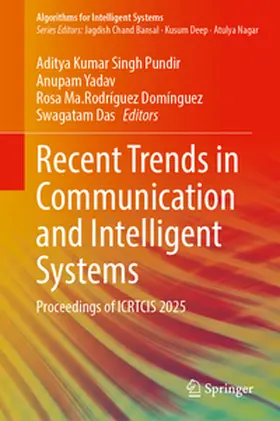 Pundir / Yadav / Domínguez |  Recent Trends in Communication and Intelligent Systems | eBook | Sack Fachmedien