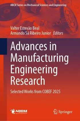 Beal / Ribeiro Junior | Advances in Manufacturing Engineering Research | Buch | 978-3-032-09857-3 | www2.sack.de