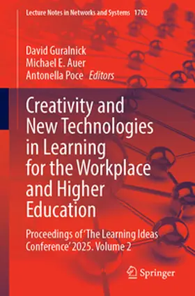 Guralnick / Auer / Poce |  Creativity and New Technologies in Learning for the Workplace and Higher Education | eBook | Sack Fachmedien