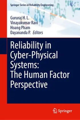 H. L. / Ravi / Pham |  Reliability in Cyber-Physical Systems: The Human Factor Perspective | eBook | Sack Fachmedien